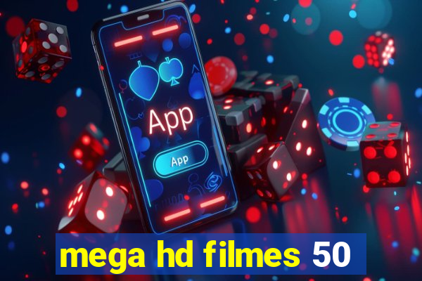 mega hd filmes 50